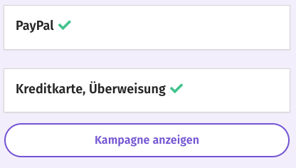 Anzeige zum Status der Zahlungsmethoden. Hinter 'PayPal' und 'Kreditkarte, Überweisung' wird jeweils ein grüner Haken angezeigt. Button 'Kampagne anzeigen' unterhalb.